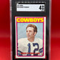 1972 #200 ROGER STAUBACH TOPPS - SGC 4 VG-EX